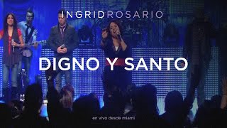 Watch Ingrid Rosario Digno Y Santo video