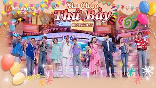 【Viet Sub|FULL】Xin Chào Thứ 7 - 05.08.2023 | Địch Lệ Nhiệt Ba, Cung Tuấn, Lưu Vũ Ninh | Xoài TV