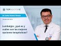 Lumbalgia: qué es y cuáles son las mejores opciones terapéuticas | Dr. Carlos Tornero Tornero