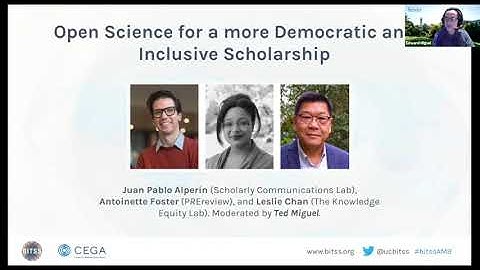 Open Science for a more Democratic and Inclusive Scholarship | 2021 BITSS Annual Meeting