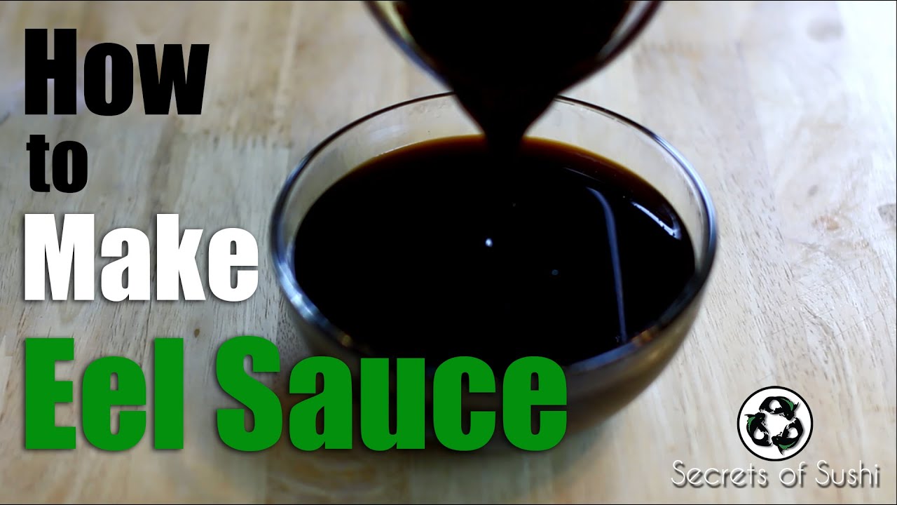 How to Make Eel Sauce for Sushi, Recipe