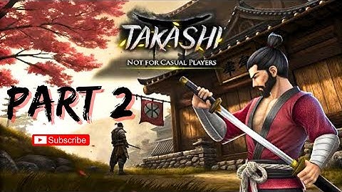 Takashi Ninja Warrior 🥷| Part 2| Gameplay #ytgaming #gameplay #ninja #warriors