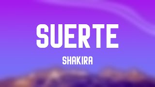 Suerte - Shakira {Lyrics Video} 🏕