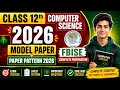 CLASS 12TH COMPUTER SCIENCE 2026 | MODEL PAPER + PAPER PATTERN | FBISE
