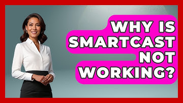 Why Is SmartCast Not Working? - NextGen Viewing and Audio