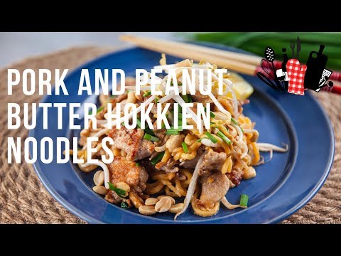 Pork and Peanut Butter Hokkien Noodles | Everyday Gourmet S9 Ep2
