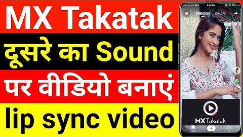how to use sound in mx taka tak | MX taka tak video kaise bananye | MX taka tak me lip sync video