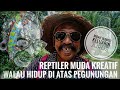 [SUB] REPTILER MUDA KREATIF DARI UJUNG BARAT KEBUMEN