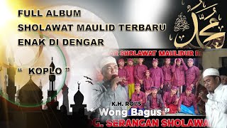 FULL ALBUM SHOLAWAT MAULID TERBARU ENAK DI DENGAR