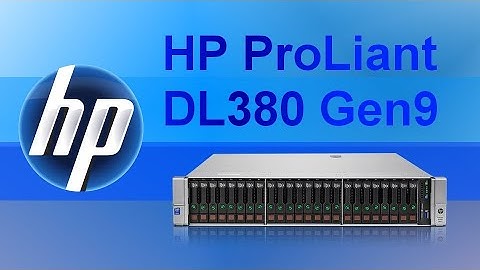 Proliant DL380 Gen9 - basic overview - 2