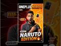 Naruto Edition OnePlus Nord 6 India Launch 🇮🇳 #naruto #OnePlusNord6 #TechShorts