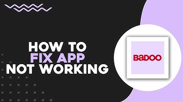How To Fix Badoo Application Not Working (Quick & Easy)