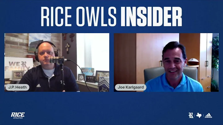 Rice Owls Insider (Guests: Matt Bragga, Joe Karlga...