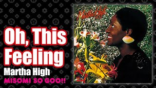 Martha High - Oh, This Feeling (1979)