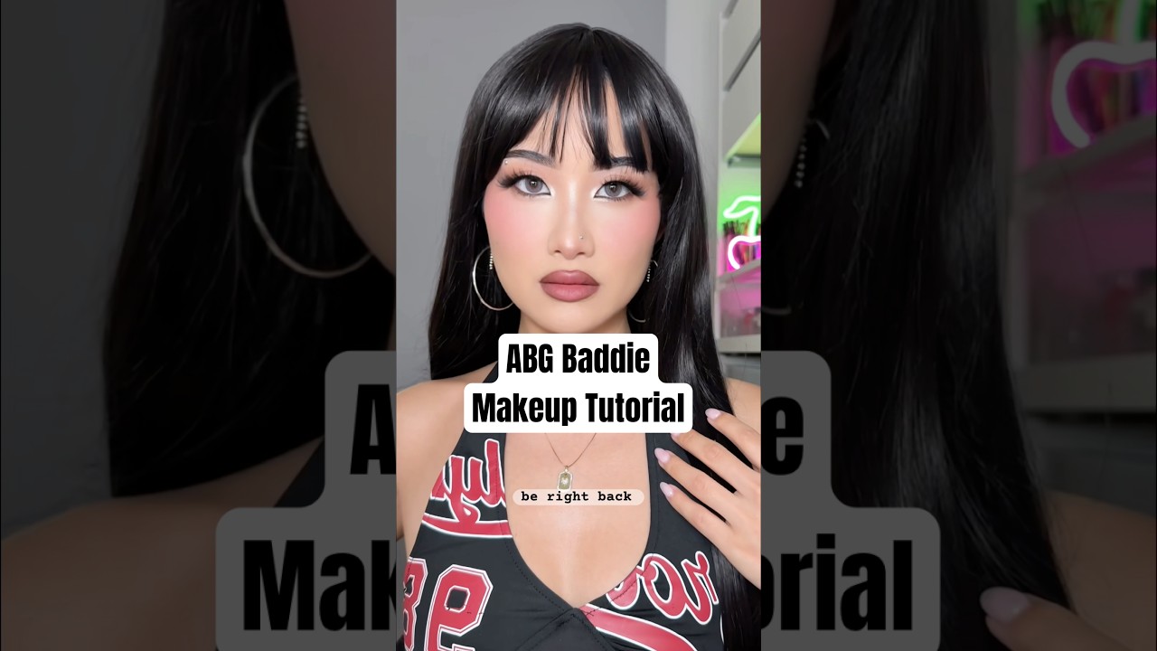 ABG Baddie Makeup Tutorial 