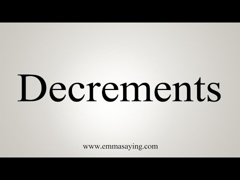 How To Say Decrements