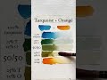 Watercolor color mixing - turquoise and orange (tube said turquoise, I know it looks blue lol)