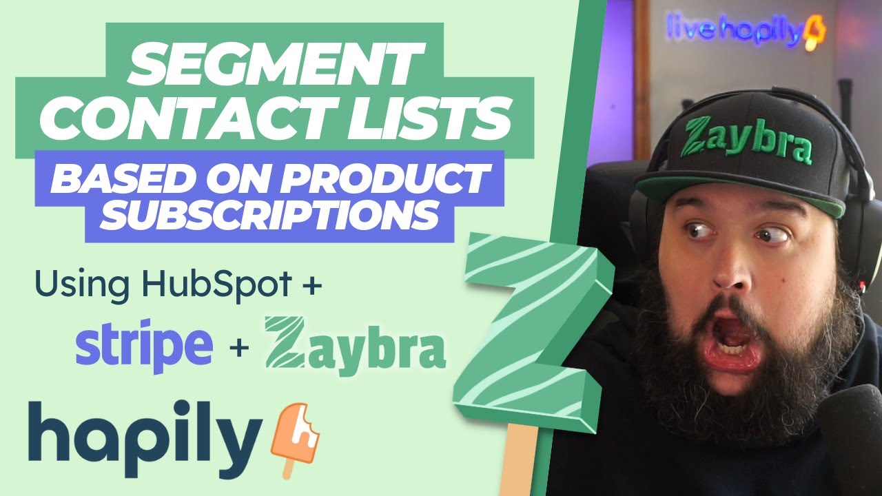 Using Zaybra to Segment Contact Lists by Product data in HubSpot using