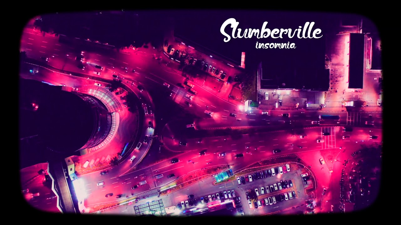 Watch Slumberville - Insomnia on YouTube Watch Slumberville - Insomnia on YouTube