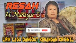 resah..Mansyur