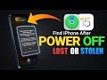 Find Your iPhone After it’s Powered OFF/ LOST OR STOLEN