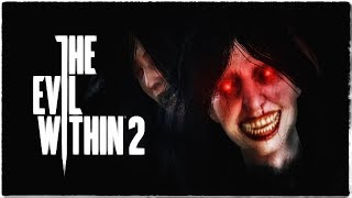 The Evil Within 2 ► УЖАСЫ ТИХОГО ГОРОДКА ● [СТРИМ] #2