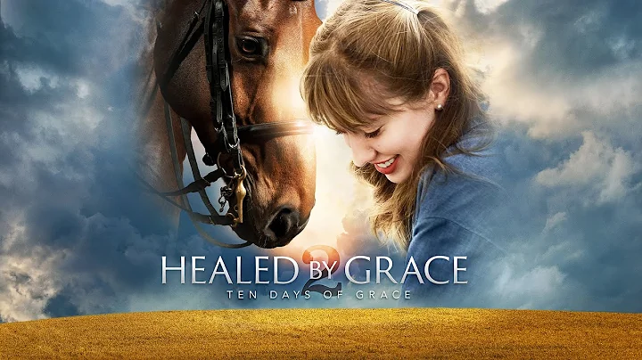 Healed By Grace 2 (2018) | Full Movie | Sean Young...