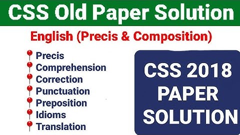 CSS 2018 Precis Paper Solved | CSS Old Papers | CSS Past Papers | CSS 2024