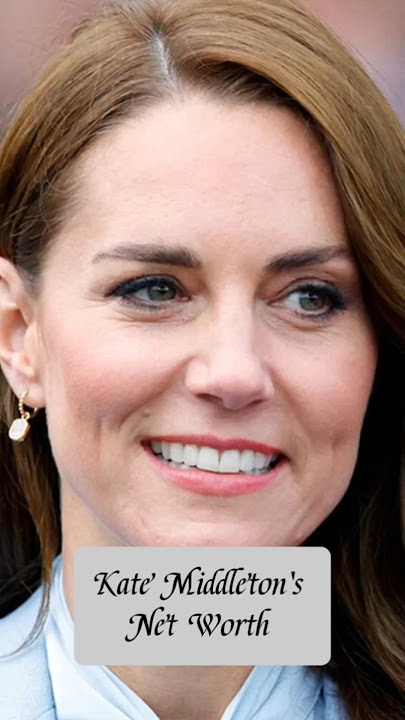 Kate Middleton Net Worth #katemiddleton #shorts #trending