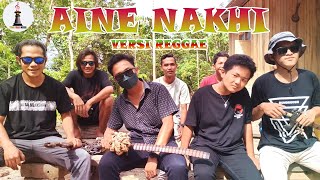 Lagu Aine nakhi || Melvan Waruwu || versi Reggae Nias