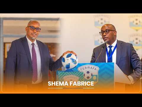 SHEMA FABRICE YAKATIWE IGIFUNGO CY'AMEZI 6// N'UBWO GISUBITSE, NTAZAKOMEZA KUYOBORA FERWAFA