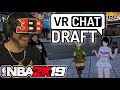 NBA 2K19 Virtual Reality Draft