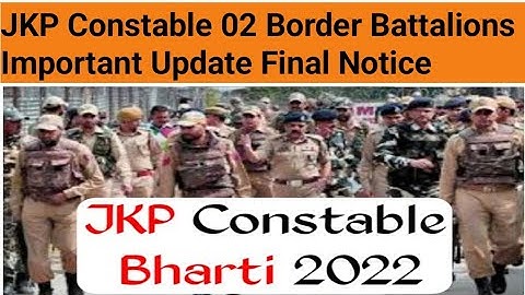 JKP Constable 02 Border Battalions Important Update Final Notice