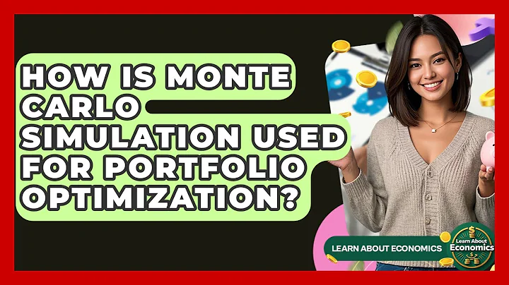 How Is Monte Carlo Simulation Used For Portfolio Optimization? - Learn About Economics
