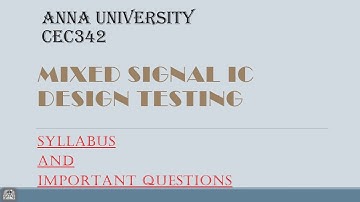 Mixed signals ICdesign testingCEC342 Important questions2021Anna university@Cracks_guys