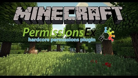 How to Setup PermissionsEx and Config 1.12.2