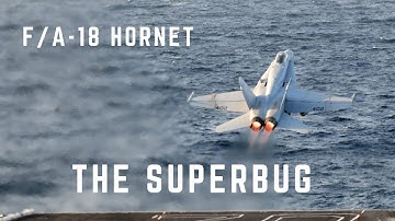 F/A-18 Hornet | THE SUPERBUG | 4K | CINEMATIC
