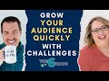 6 Ways To Grow Your Audience With A Challenge Lydia Martin