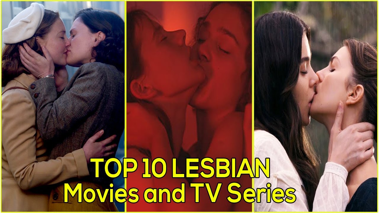 Top 10 Lesbian Movies And Tv Series Youtube 