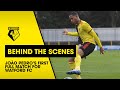 Joo pedros first full 90 minutes for watford  behind the scenes