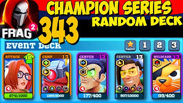 FRAG Pro Shooter - Walkthrough Gameplay part 343 - Champion Series Random Deck(iOS, Android)