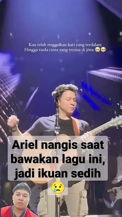 Ariel Noah sedih bawa lagu ini begitupun Kami yang mendengarnya #music #konser #noah