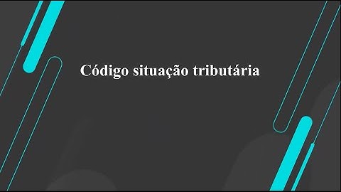 How To | MP - SIGAFIS Código situação tributária - CFG de tributos #TOTVS_Backoffice_Linha_Protheus