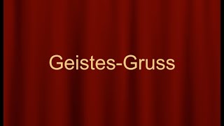 Johann Wolfgang von Goethe: Geistes-Gruss