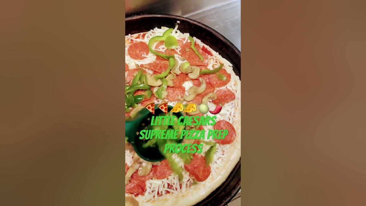 little-caesars-supreme-pizza-prep-process-youtube