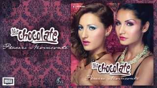 Like Chocolate - Placeri nevinovate (Official Single)