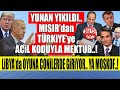 Önümüzü Kesen Yunan Takasının Sonu MISIRDAN TÜRKİYEYE ÇOK ÖZEL MEKTUB