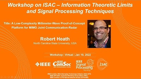 [ISAC Workshop: Information Theoretic Limits and Signal Processing Technique -4] Robert Heath