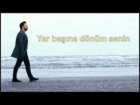 Anar Qasımzadə-                                                      Yar başına dönüm sənin -2023