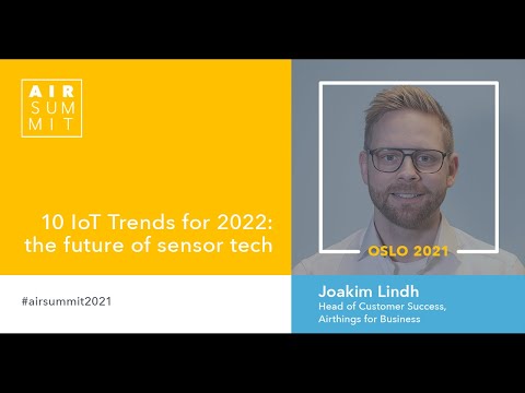 10 IoT Trends for 2022: the future of sensor tech | Air Summit